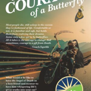 The Courage of a Butterfly